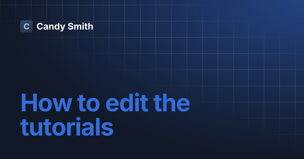How to edit the tutorials | POP Blocks | Candy Smith